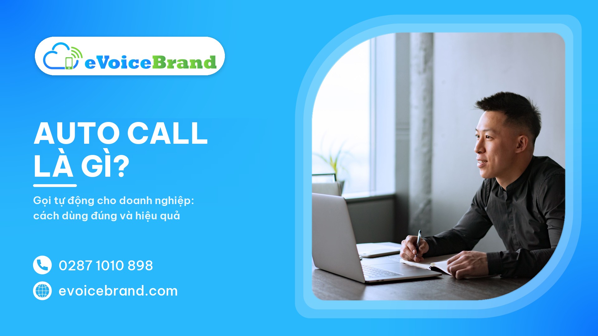 Auto call là gì? Cẩm nang triển khai gọi tự động hiệu quả năm 2026