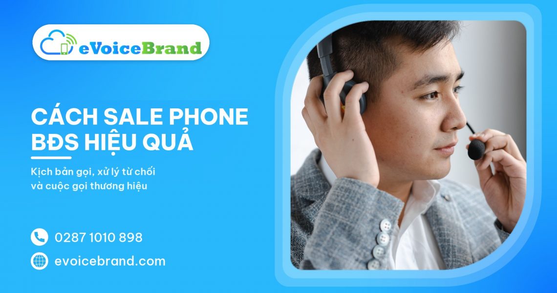 Cách sale phone bds hiệu quả cho môi giới năm 2026