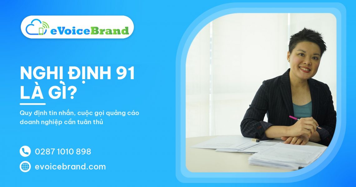 Nghị định 91 về chống tin nhắn rác và cuộc gọi rác: Cẩm nang tuân thủ cho doanh nghiệp 2026