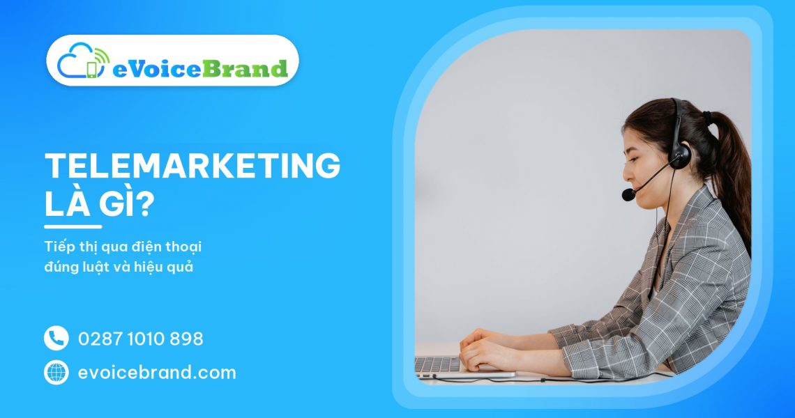 Telemarketing là gì? Cẩm nang triển khai tiếp thị qua điện thoại hiệu quả 2026